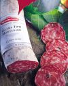 Salami des montagnes - spécialité de Toscane